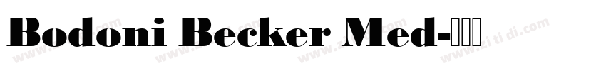 Bodoni Becker Med字体转换